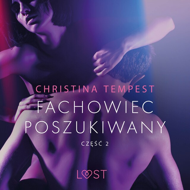 Couverture de livre pour Fachowiec poszukiwany część 2 – opowiadanie erotyczne