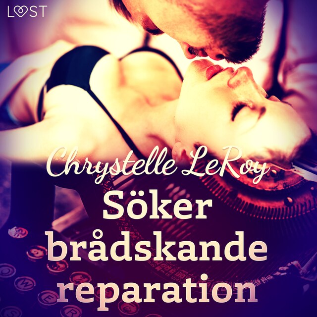 Couverture de livre pour Söker brådskande reparation - erotisk novell