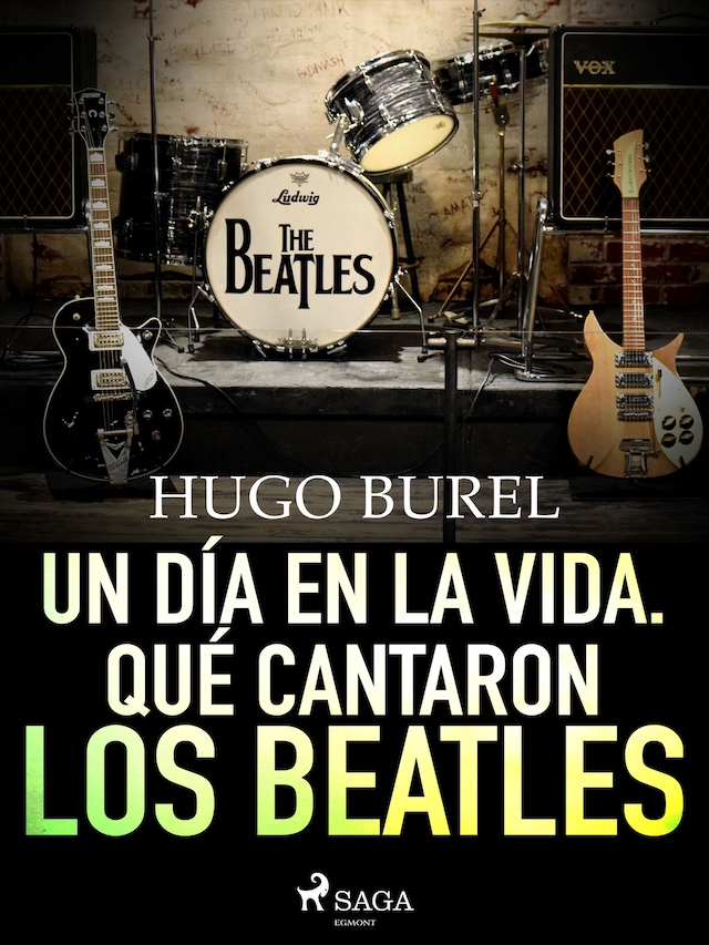 Couverture de livre pour Un día en la vida. Qué cantaron los Beatles