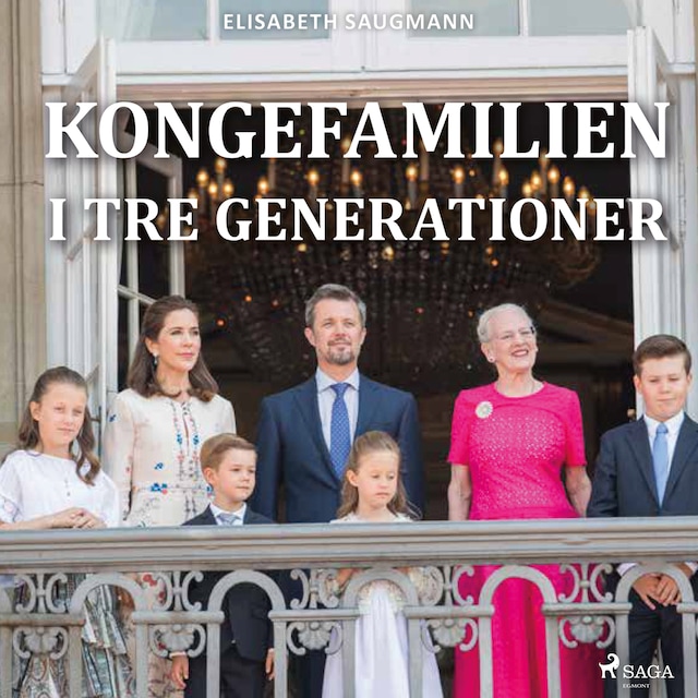 Book cover for Kongefamilien i tre generationer
