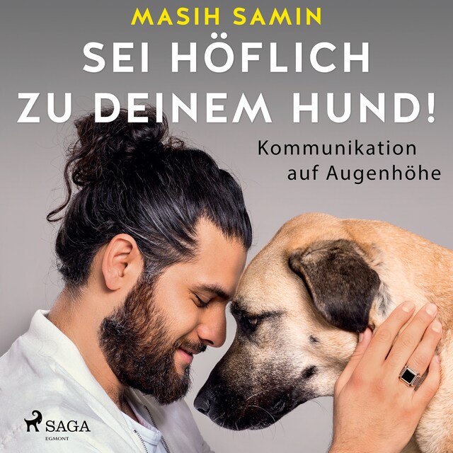 Copertina del libro per Sei höflich zu deinem Hund! Kommunikation auf Augenhöhe