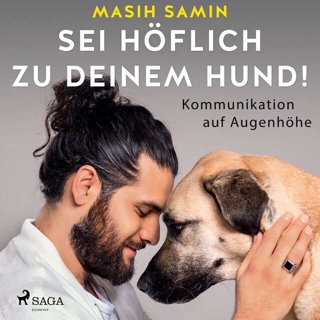 Boekomslag van Sei höflich zu deinem Hund! Kommunikation auf Augenhöhe