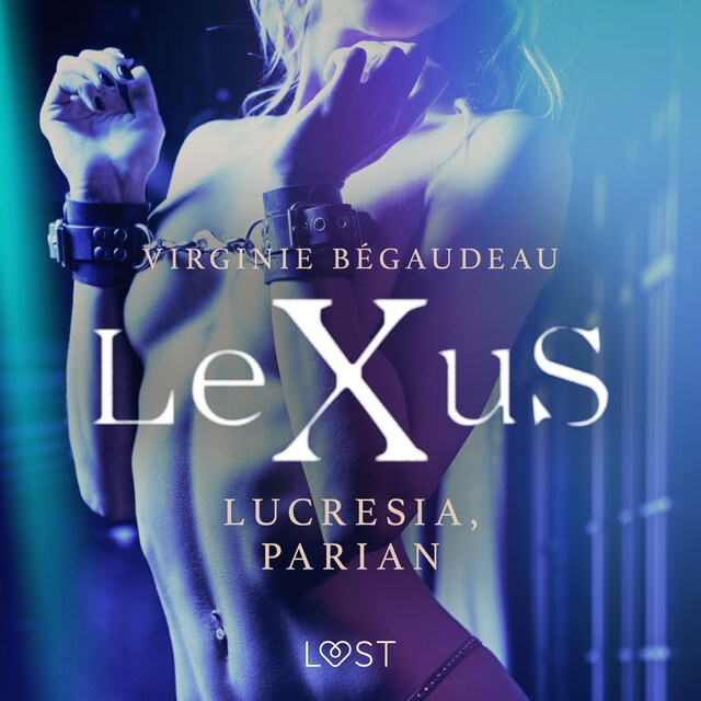 Okładka książki dla LeXuS: Lucresia, Parian - erotisk dystopi
