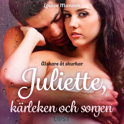 Älskare åt skurkar Juliette, kärleken och sorgen - erotisk novell bookCoverFor