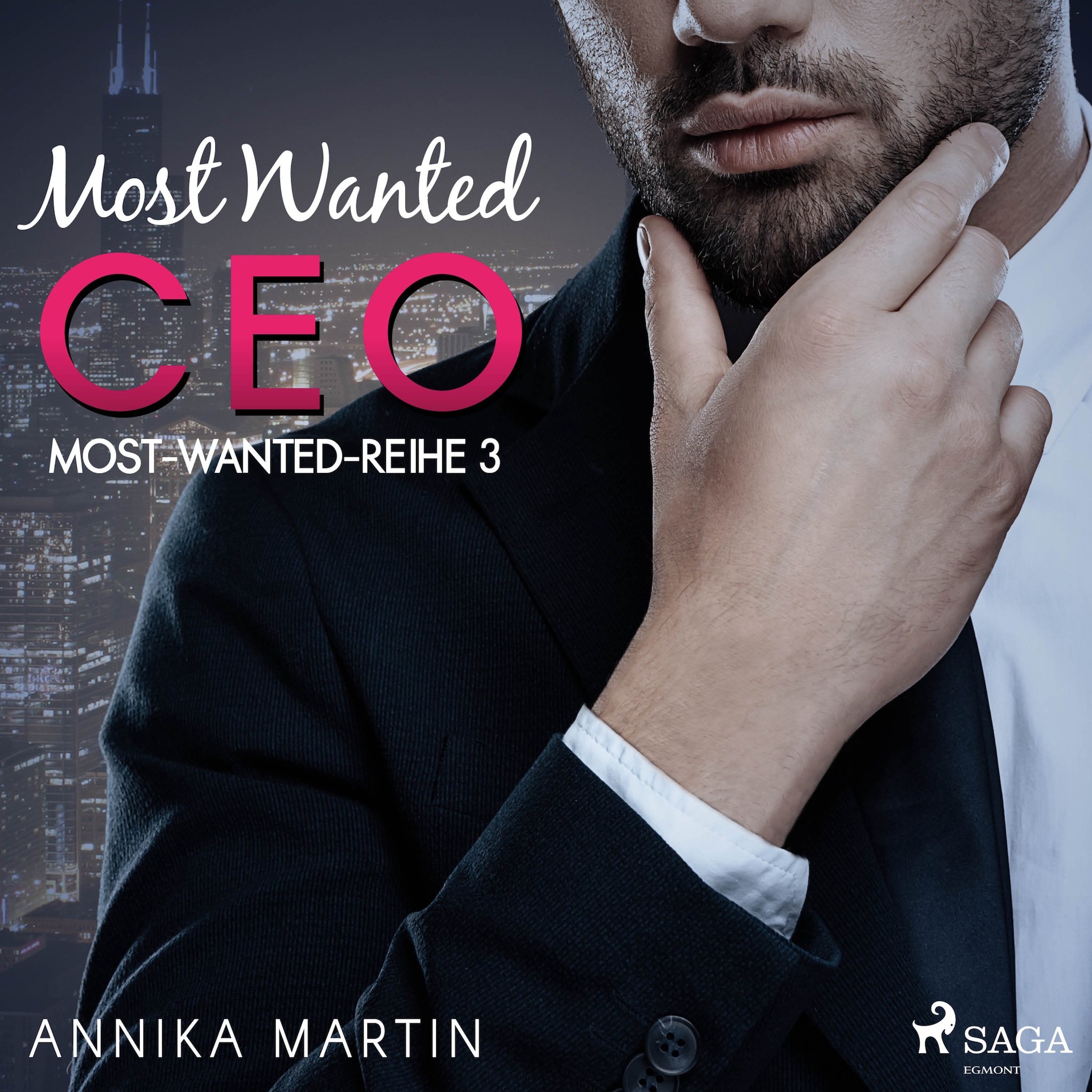 Most Wanted CEO (Most-Wanted-Reihe 3) ilmaiseksi