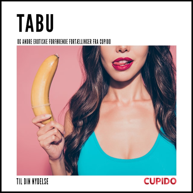 Okładka książki dla Tabu og andre erotiske forførende fortællinger fra Cupido