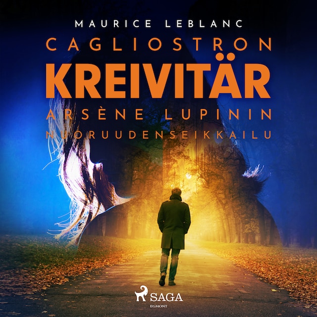 Book cover for Cagliostron kreivitär – Arsène Lupinin nuoruudenseikkailu