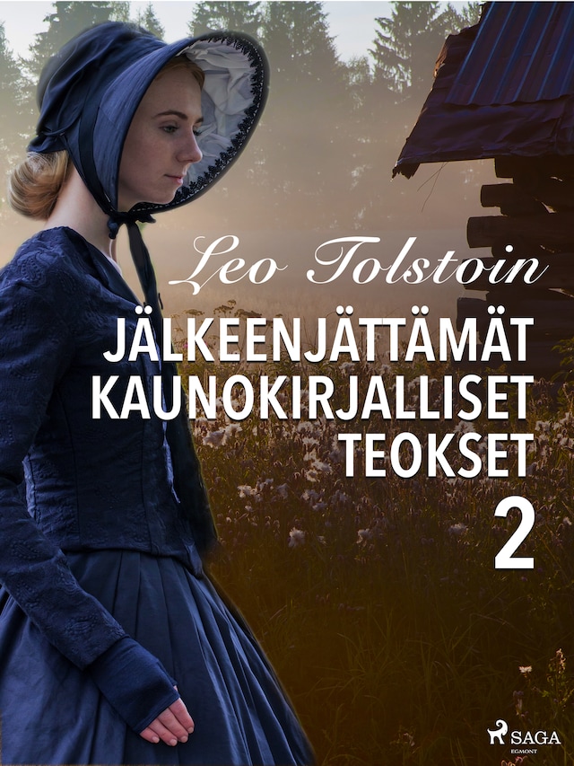 Book cover for Leo Tolstoin jälkeenjättämät kaunokirjalliset teokset 2