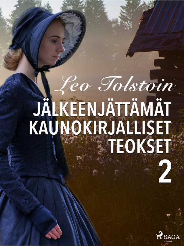 Okładka książki dla Leo Tolstoin jälkeenjättämät kaunokirjalliset teokset 2