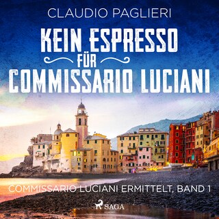 Kein Espresso für Commissario Luciani (Commissario Luciani ermittelt, Band 1) als Hörbuch
