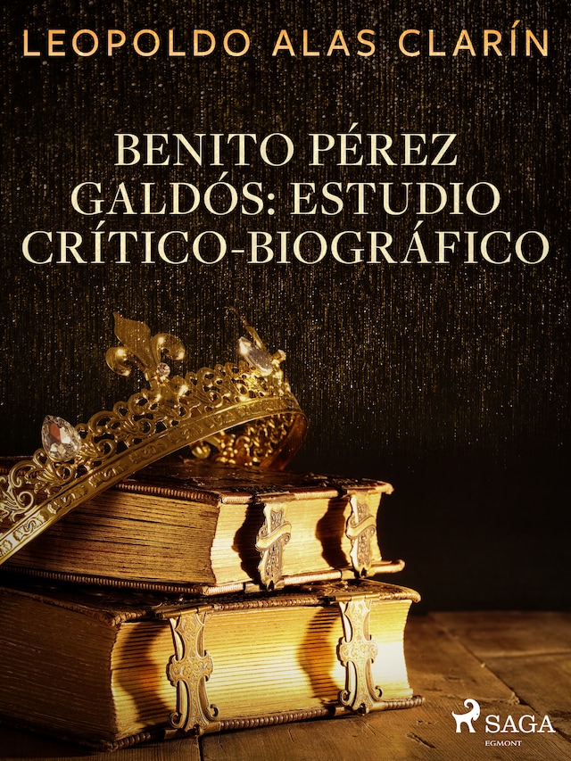 Buchcover für Benito Pérez Galdós: Estudio Crítico-Biográfico