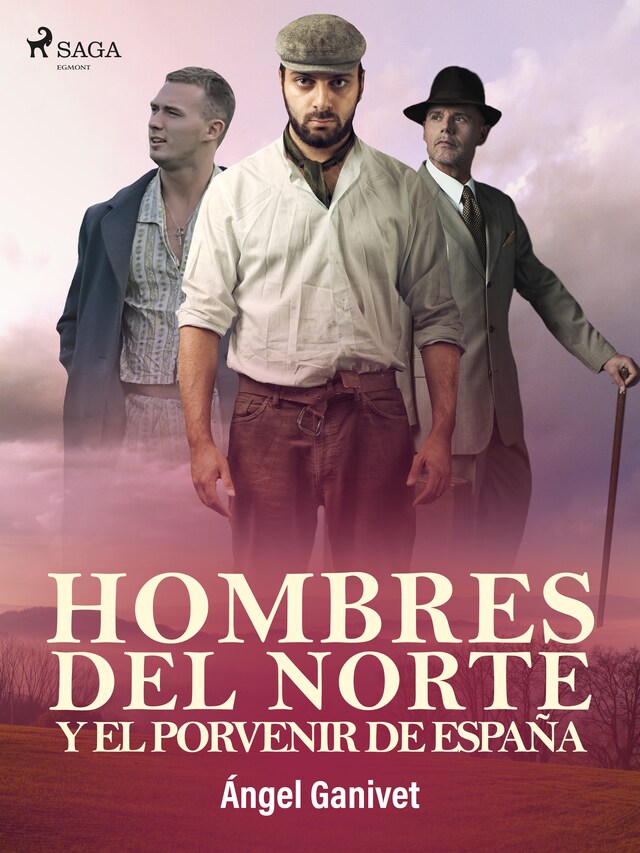 Book cover for Hombres del norte y el porvenir de España