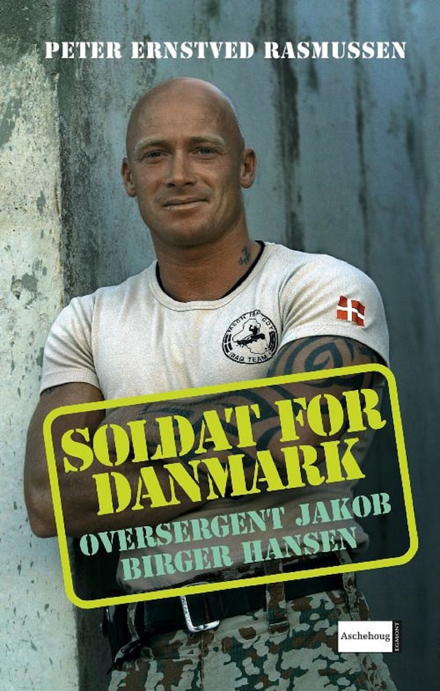 Kirjankansi teokselle Soldat for Danmark - Oversergent Jakob Birger Hansen