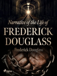 Narrative of the Life of Frederick Douglass