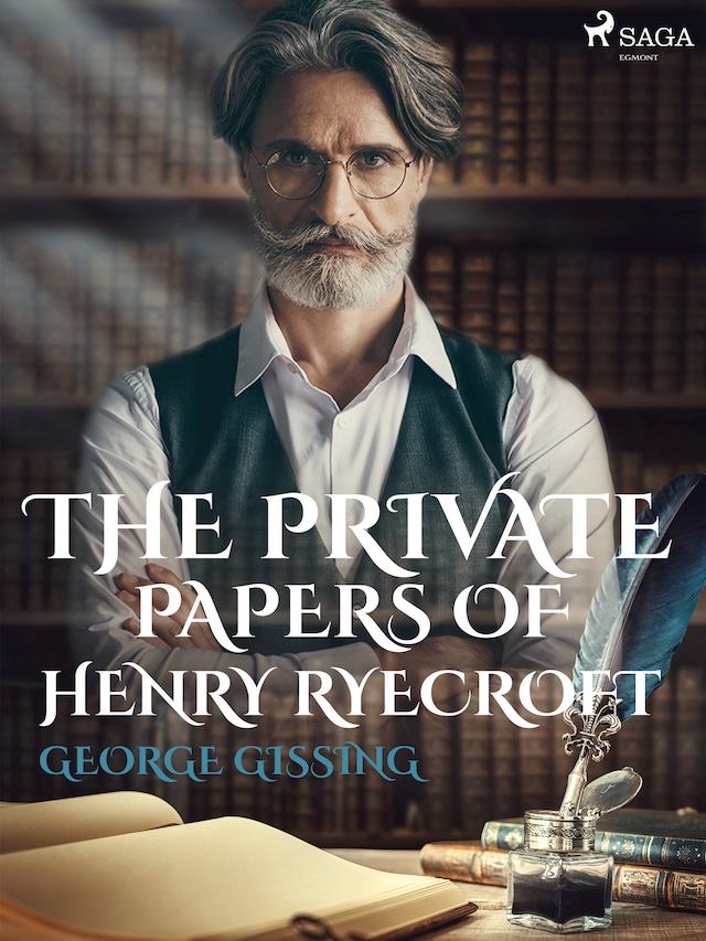 Bokomslag för The Private Papers of Henry Ryecroft
