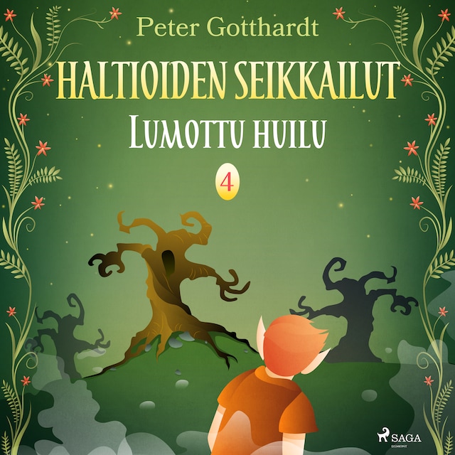 Copertina del libro per Haltioiden seikkailut 4 - Lumottu huilu