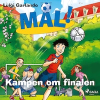 Mål! 4 - Kampen om finalen
