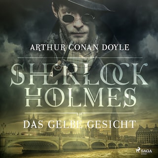 Sherlock Holmes: Das gelbe Gesicht als Hörbuch