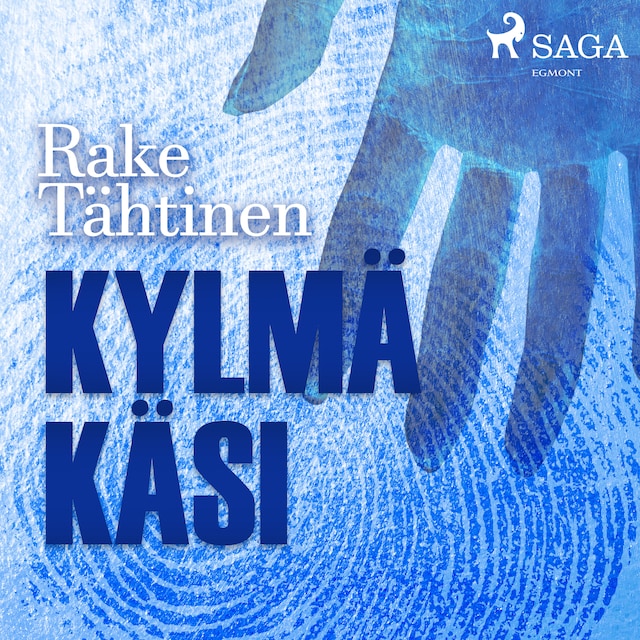 Book cover for Kylmä käsi