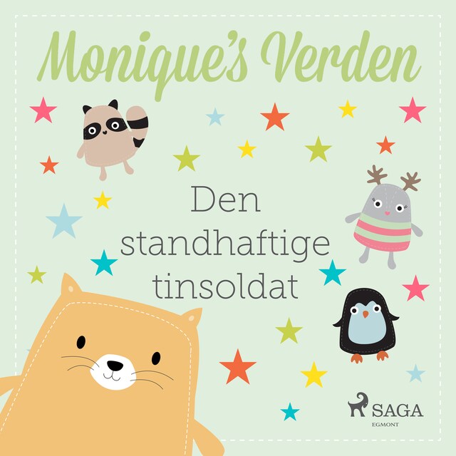 Bogomslag for Monique's Verden - Den standhaftige tinsoldat