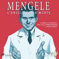 Mengele – L'angelo della morte