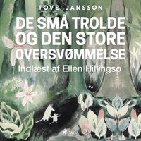 Mumitrolden 1 - De små trolde og den store oversvømmelse