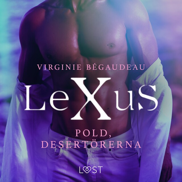Buchcover für LeXuS: Pold, Desertörerna - erotisk dystopi