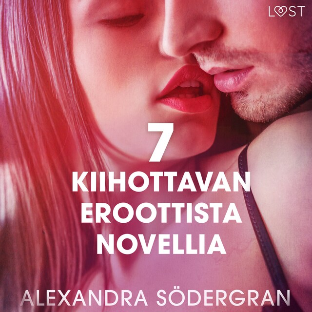 Buchcover für 7 kiihottavan eroottista novellia Alexandra Södergranilta