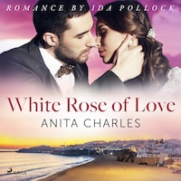 White Rose of Love