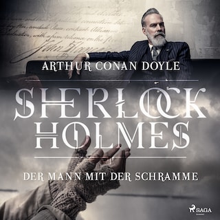 Sherlock Holmes: Der Mann mit der Schramme als Hörbuch