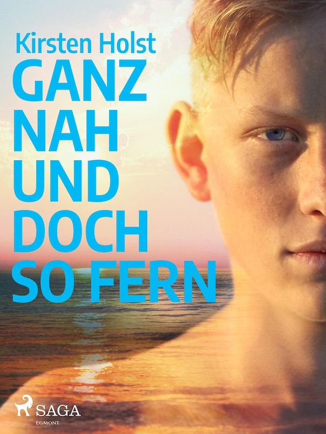 Book cover for Ganz nah und doch so fern - Jugendbuch