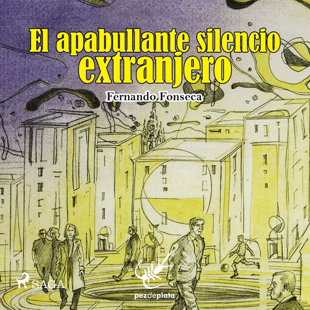 Book cover for El apabullante silencio extranjero