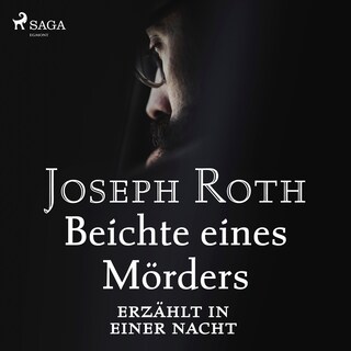 Beichte eines Mörders, erzählt in einer Nacht als Hörbuch