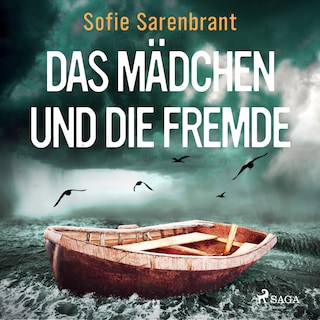 Das Mädchen und die Fremde als Hörbuch