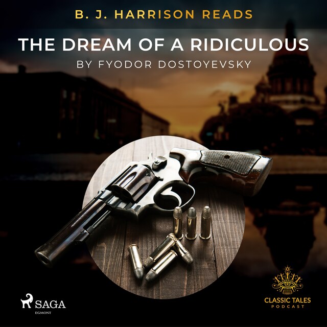 Bokomslag for B. J. Harrison Reads The Dream of a Ridiculous Man