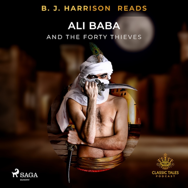 Book cover for B. J. Harrison Reads Ali Baba and the Forty Thieves