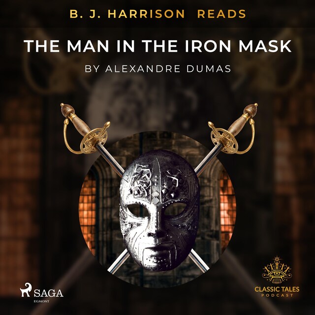 Book cover for B. J. Harrison Reads The Man in the Iron Mask