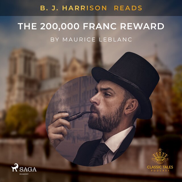 Book cover for B. J. Harrison Reads The 200,000 Franc Reward