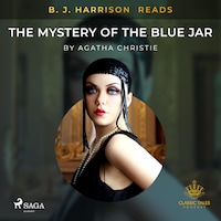 B. J. Harrison Reads The Mystery of the Blue Jar