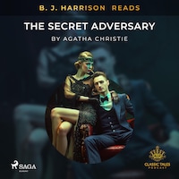 B. J. Harrison Reads The Secret Adversary