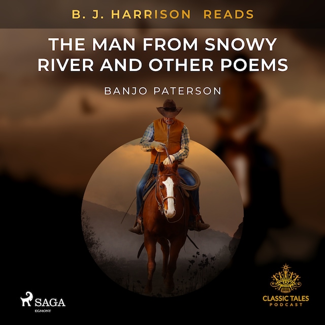 Kirjankansi teokselle B. J. Harrison Reads The Man from Snowy River and Other Poems