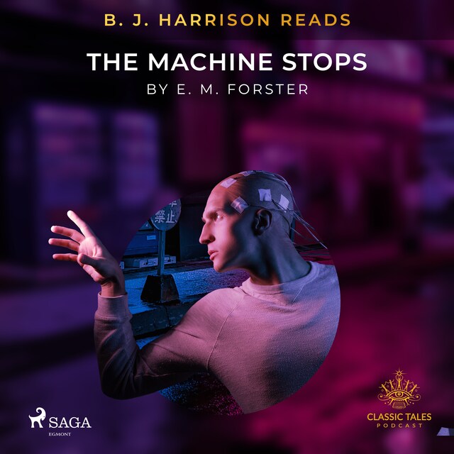 Portada de libro para B. J. Harrison Reads The Machine Stops