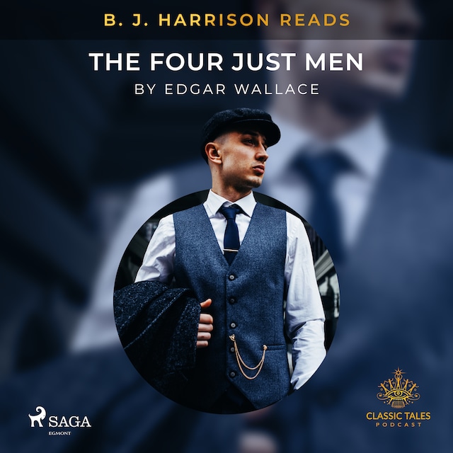 Book cover for B. J. Harrison Reads The Four Just Men
