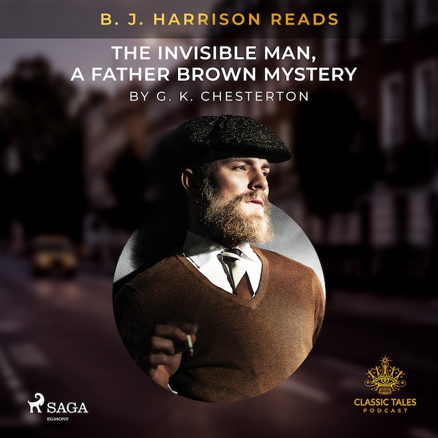 Book cover for B. J. Harrison Reads The Invisible Man, a Father Brown Mystery