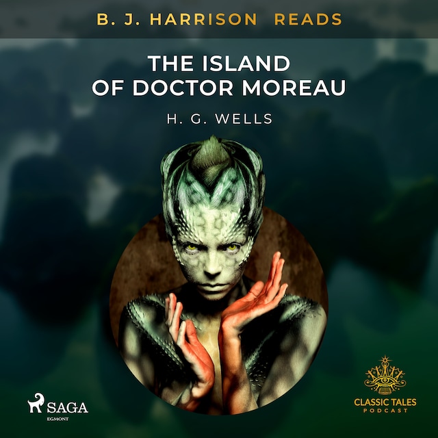 Kirjankansi teokselle B. J. Harrison Reads The Island of Doctor Moreau