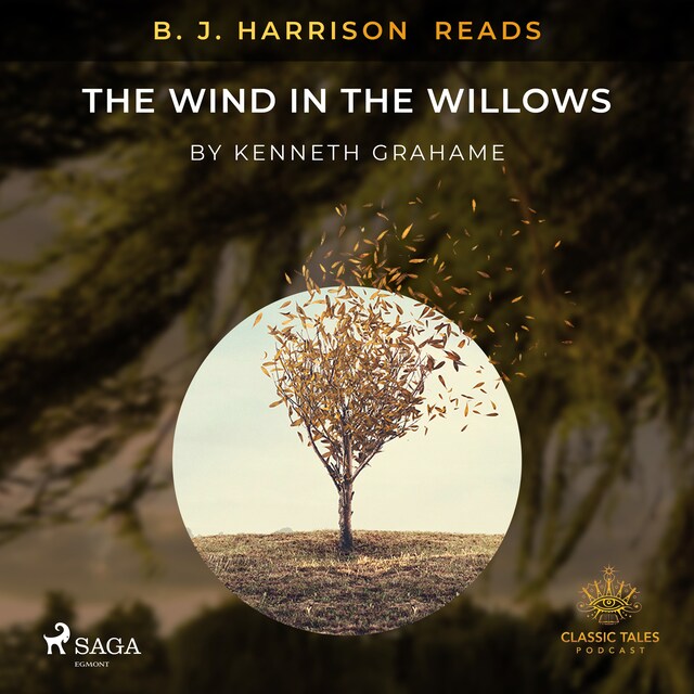 B. J. Harrison Reads The Wind in the Willows