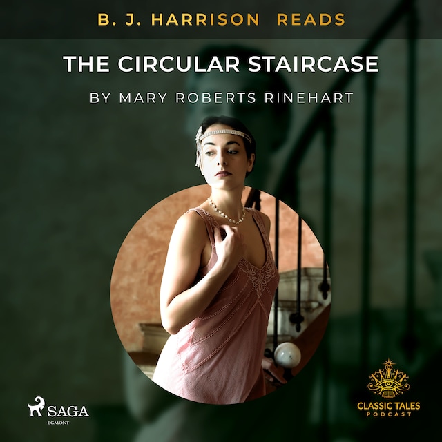 Book cover for B. J. Harrison Reads The Circular Staircase