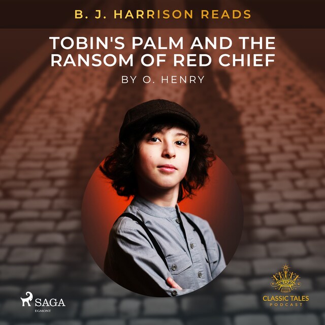 Bokomslag for B. J. Harrison Reads Tobin's Palm and The Ransom of Red Chief