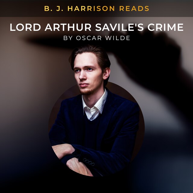 Bogomslag for B. J. Harrison Reads Lord Arthur Savile's Crime