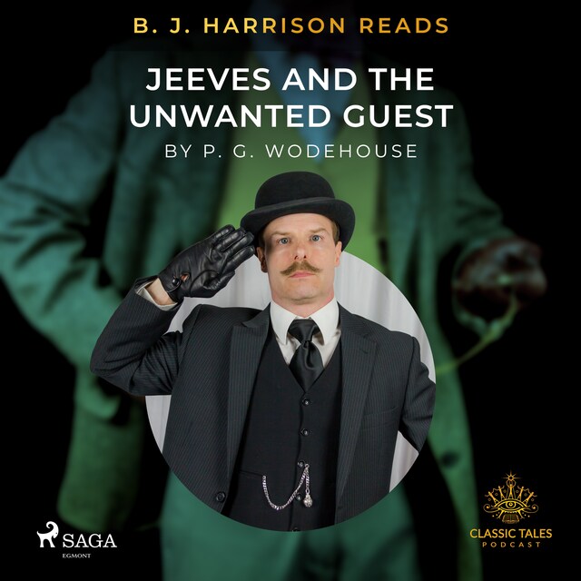 Book cover for B. J. Harrison Reads Jeeves and the Unwanted Guest